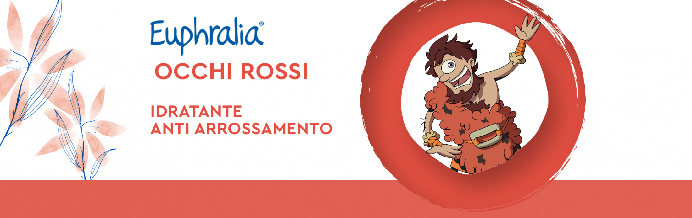 Euphralia Occhi Rossi Gocce Oculari Lenitive Idratanti e Anti-Arrossamento
